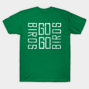 go birds T-Shirt